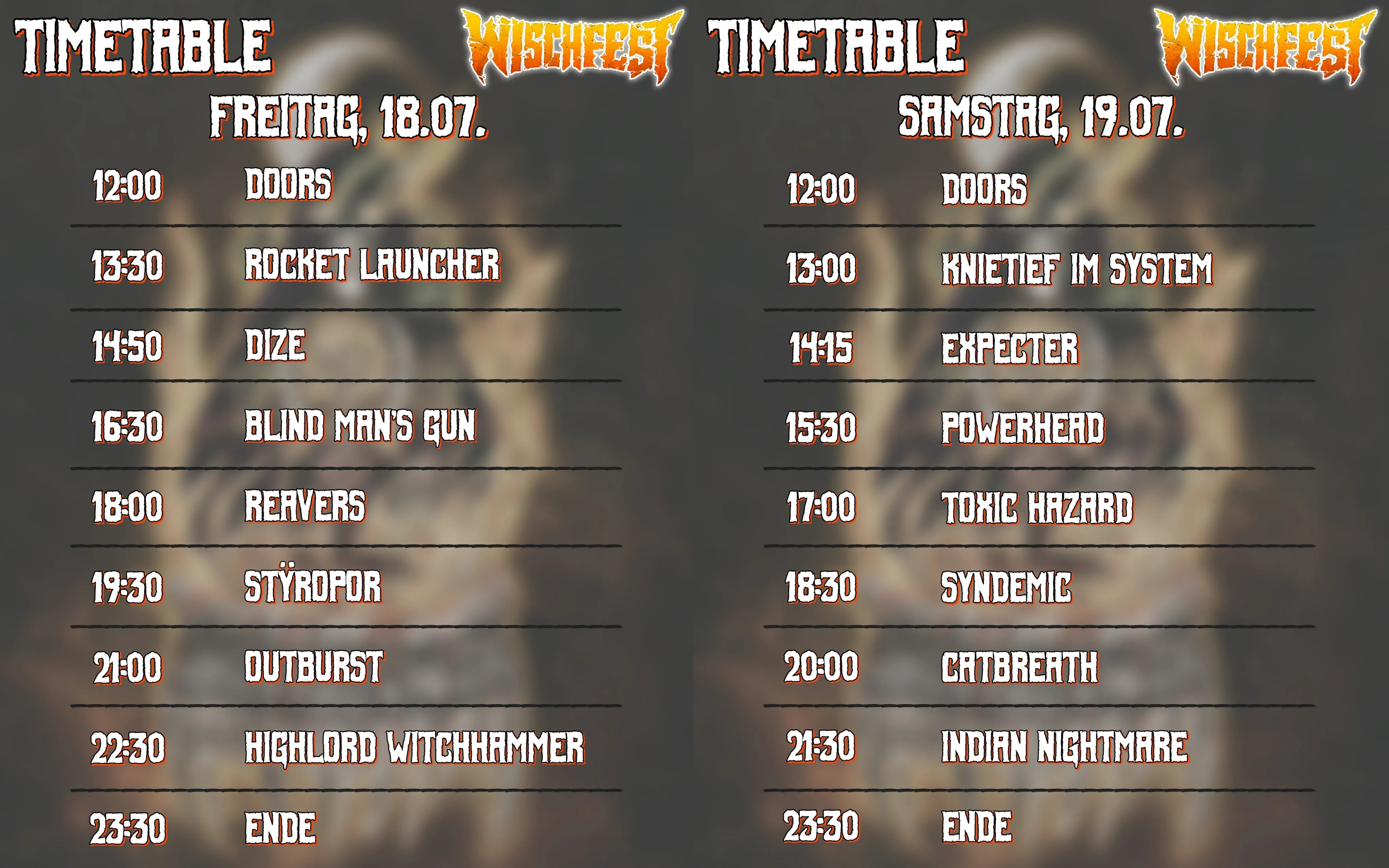 Freitag
13:30 Rocket Launcher
14:50 Dize
16:30 Blind Man's Gun 
18:00 Reavers
19:30 Stÿropor 
21:00 Outburst 
22:30 Highlord Witchhammer

Samstag 
13:00 Knietief im System 
14:15 Expecter
15:30 Powerhead
17:00 Toxic Hazard
18:30 Syndemic 
20:00 Catbreath
21:30 Indian Nightmare
